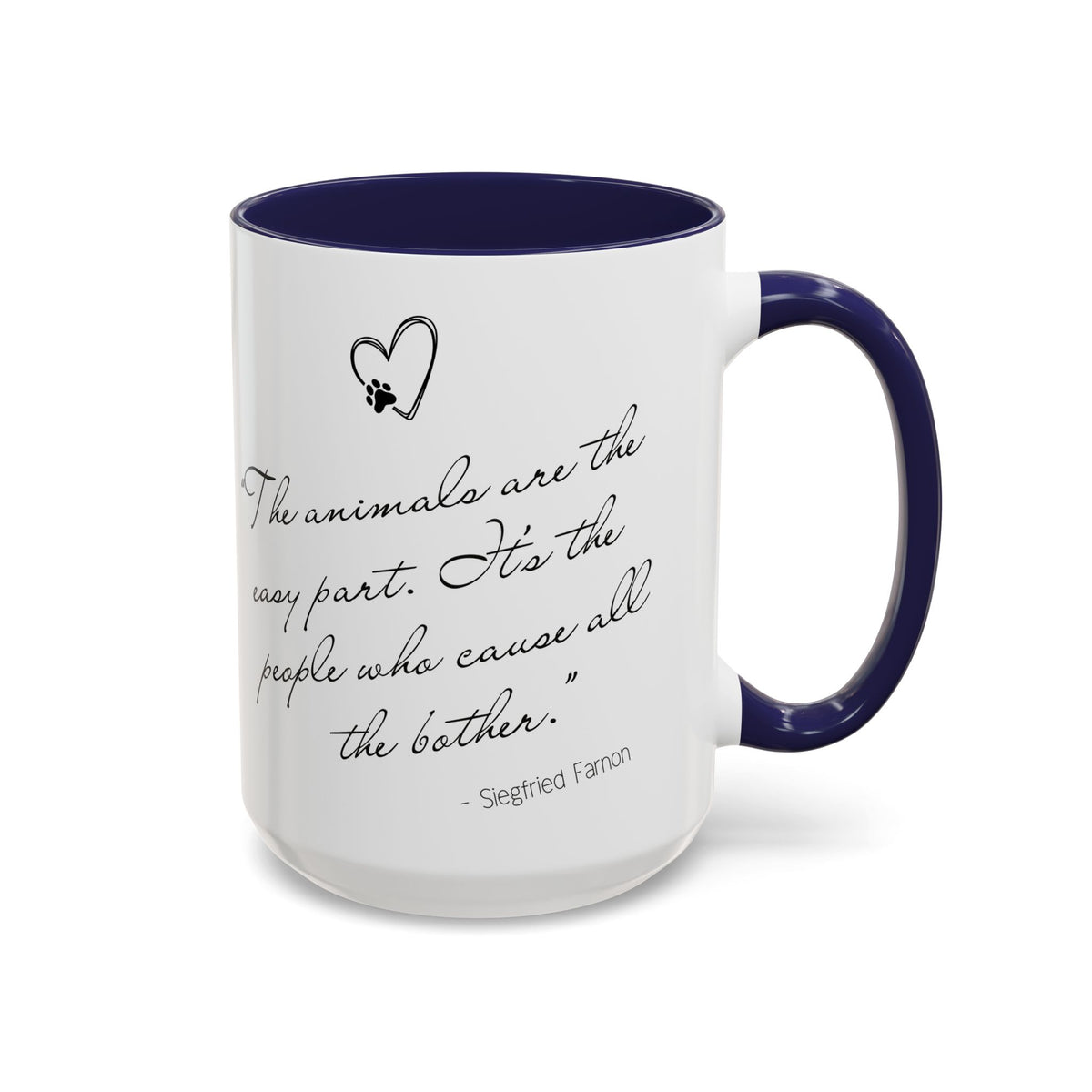 Animals Are The Easy Part - All Creatures Great and Small Coffee Mug