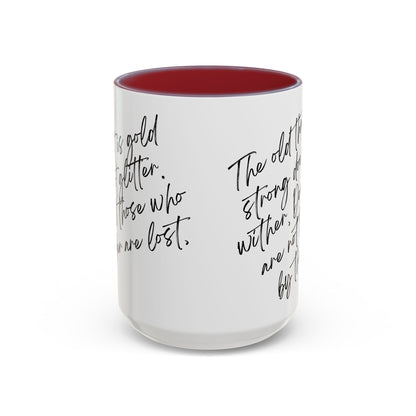 All That Is Gold Does Not Glitter - The Lord of the Rings Coffee Mug