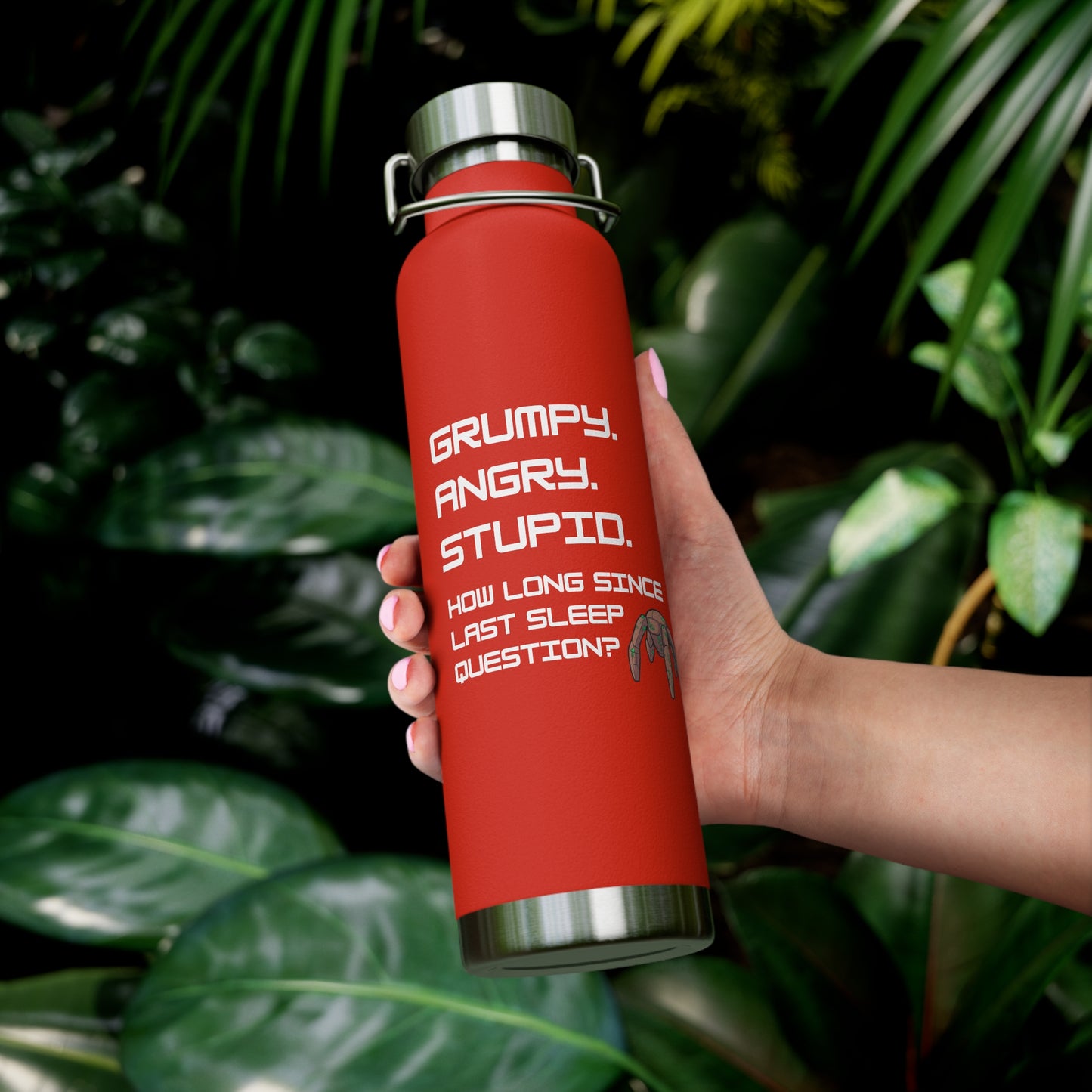 Grumpy Angry Stupid - Project Hail Mary Copper Vacuum Insulated Bottle