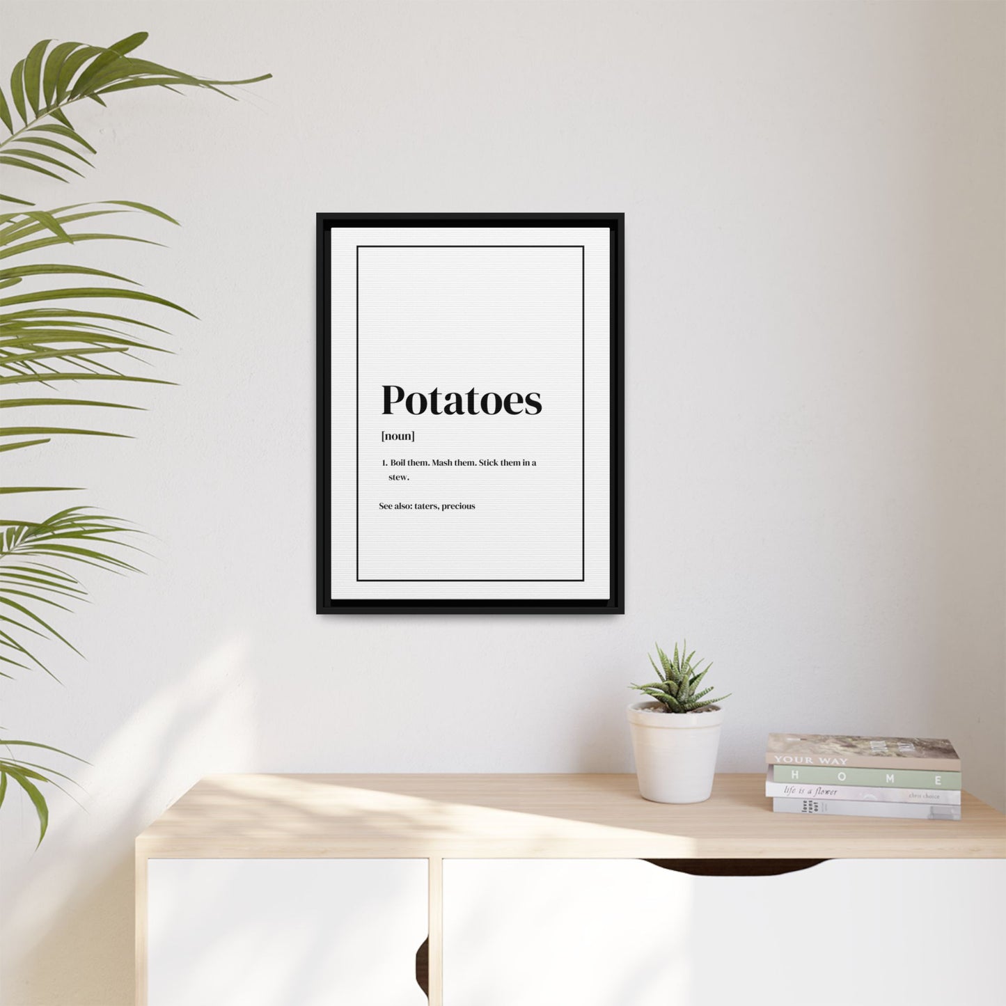 Potatoes Definition Gallery Framed Canvas - Lord of the Rings