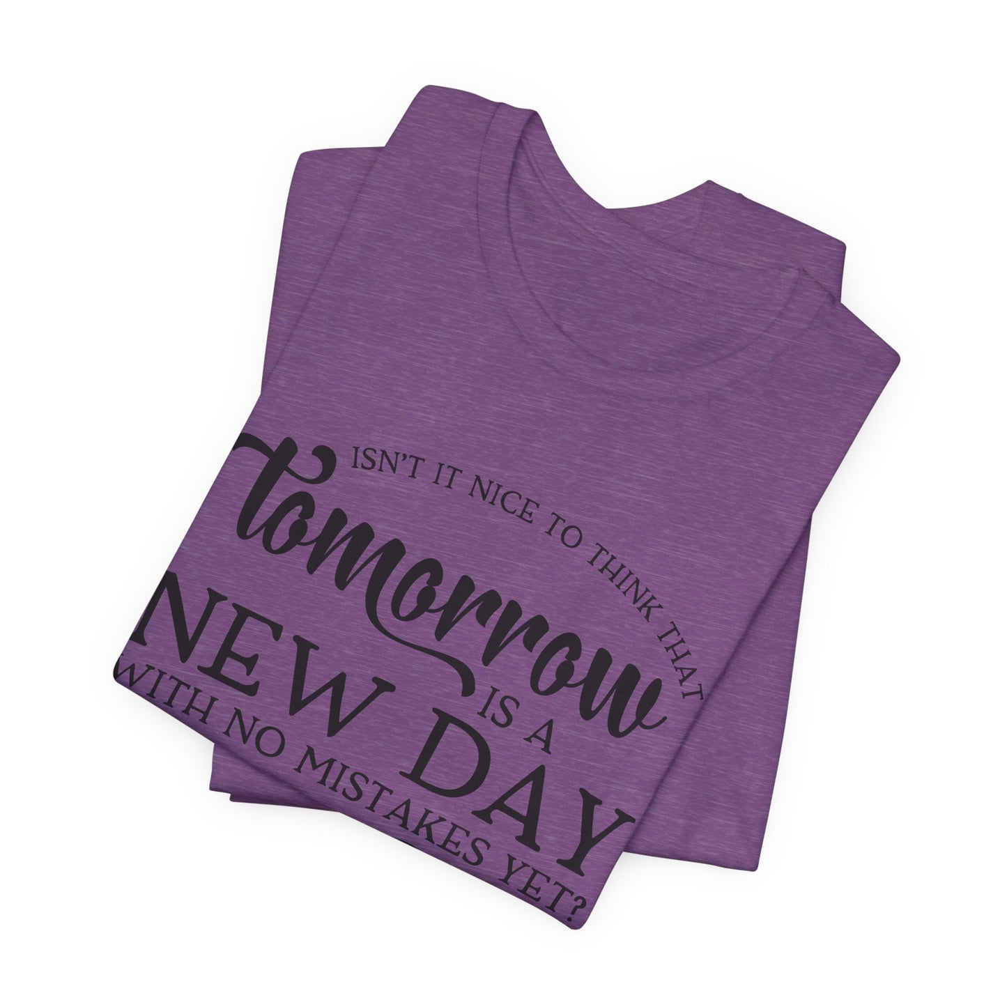 Tomorrow Is a New Day - Anne of Green Gables T-shirt