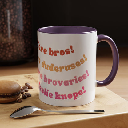 'Bros Before Hoes' Galentines - Parks and Rec Coffee Mug