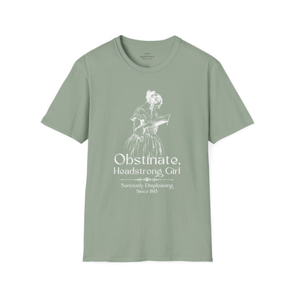 Obstinate Headstrong Girl - Jane Austen Quote Tee