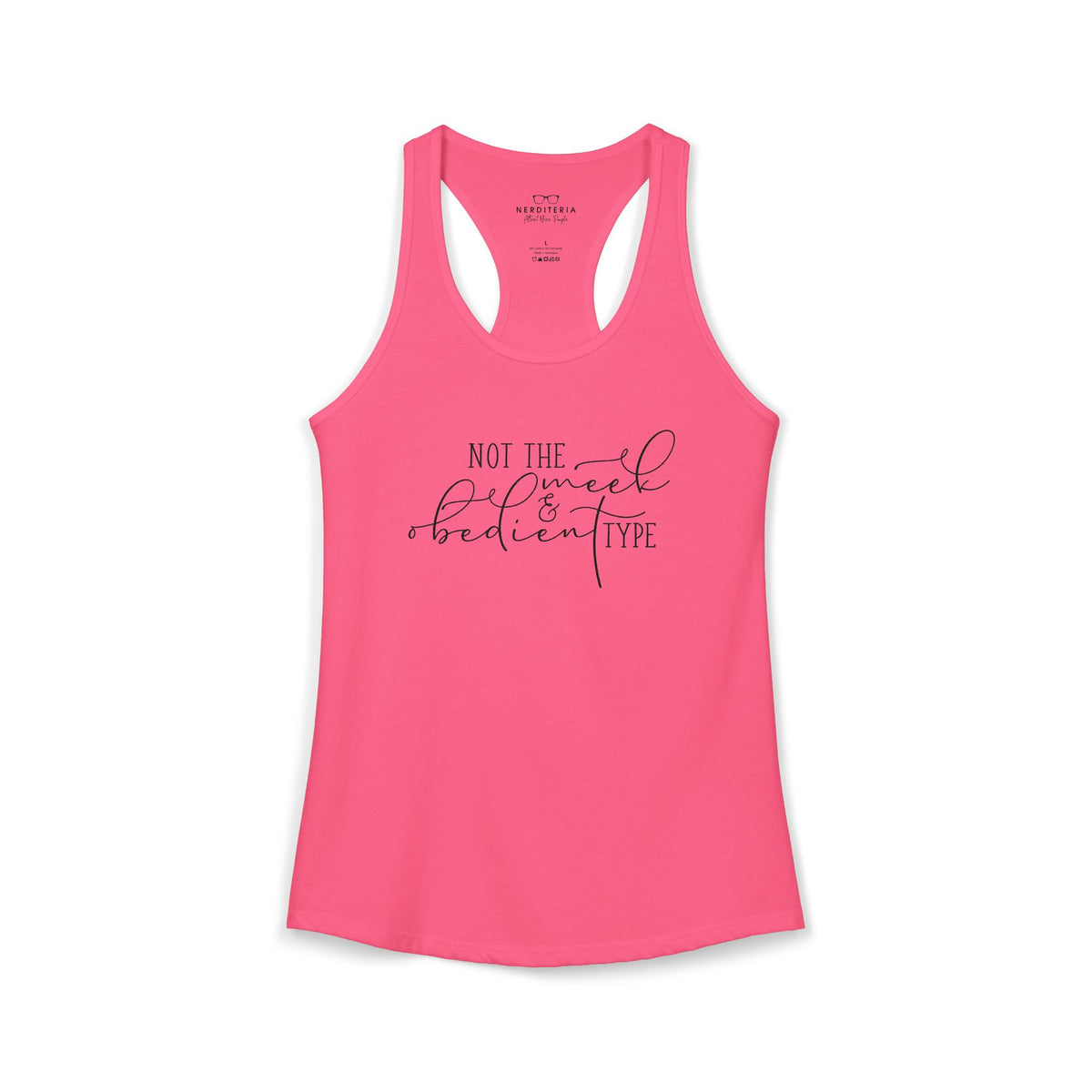 Not The Meek & Obedient Type - Outlander Racerback Tank Top