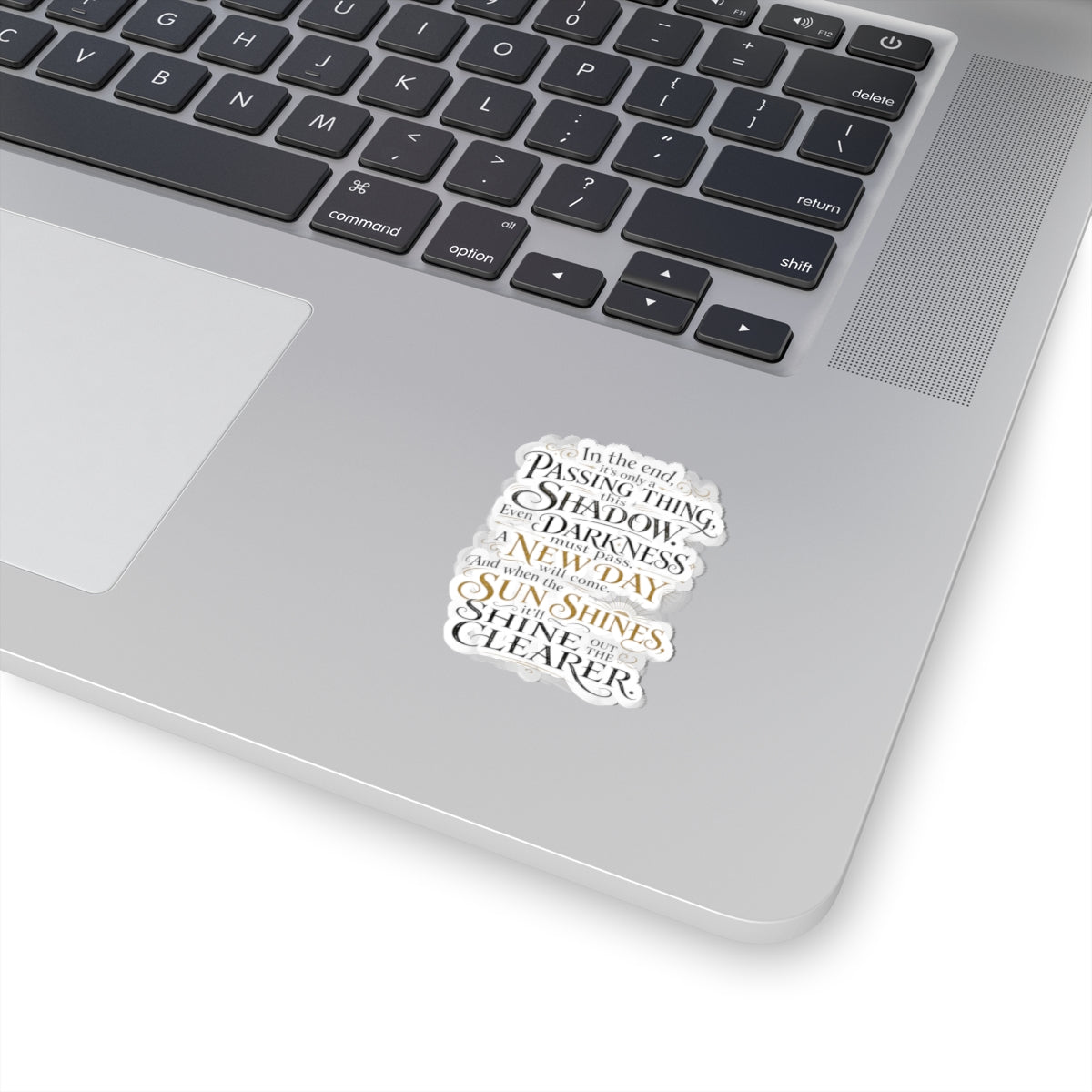 Samwise Gamgee Quote - Lord of the Rings Sticker