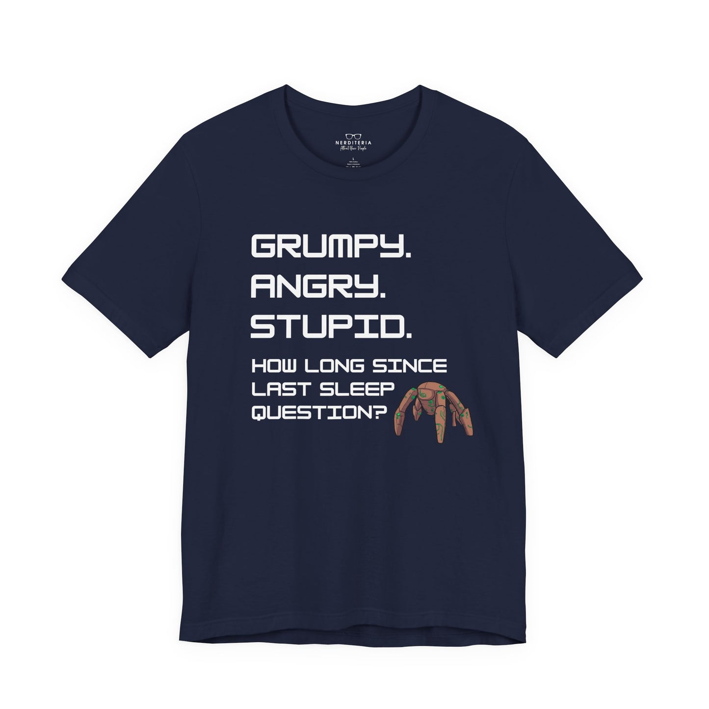 Grumpy Angry Stupid - Project Hail Mary T-Shirt