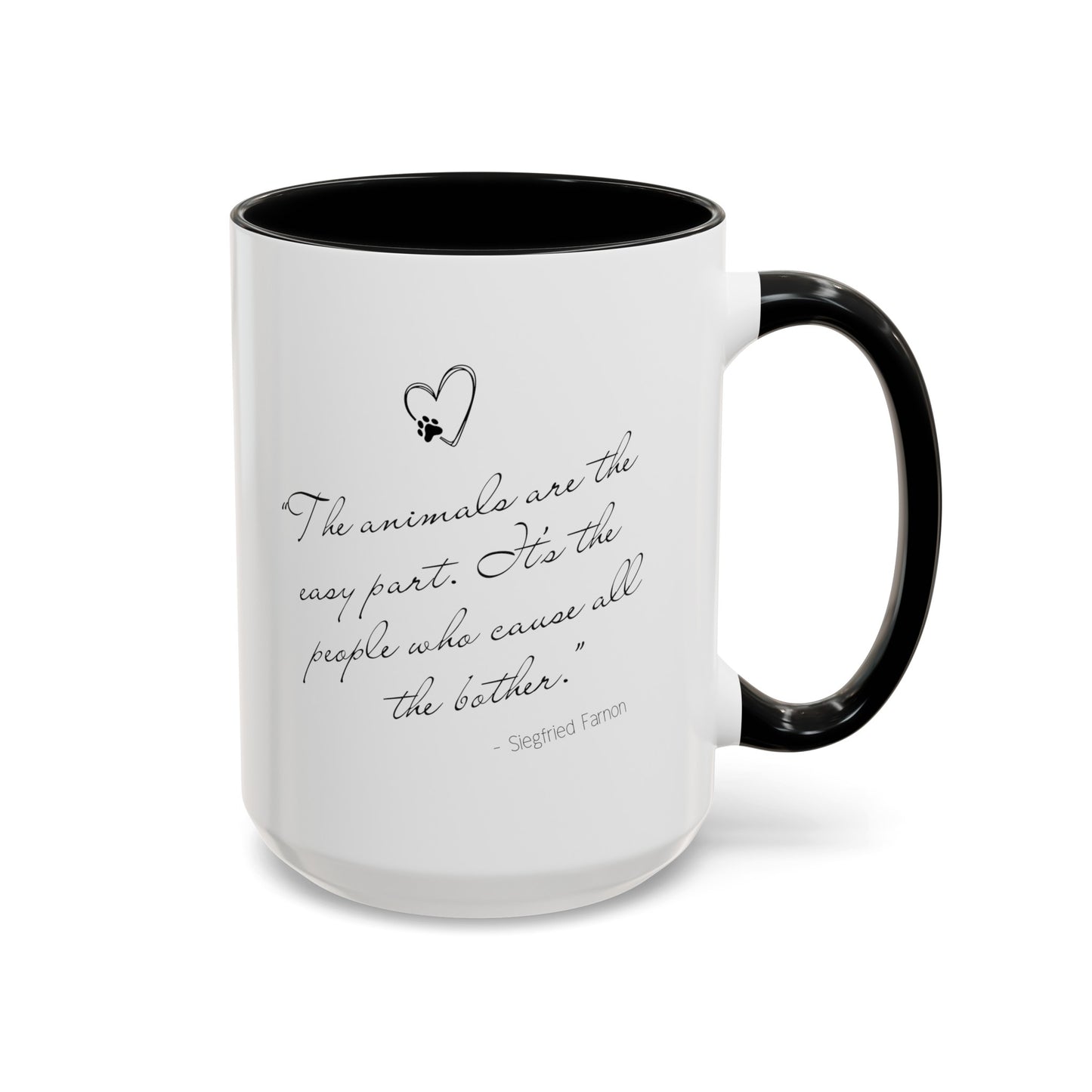 Animals Are The Easy Part - All Creatures Great and Small Coffee Mug