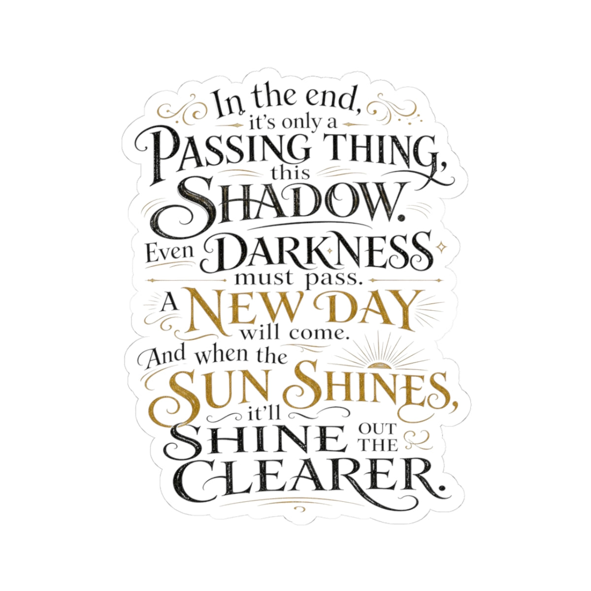Samwise Gamgee Quote - Lord of the Rings Sticker