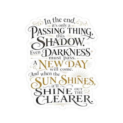 Samwise Gamgee Quote - Lord of the Rings Sticker
