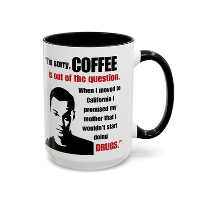 Sheldon Quote - Big Bang Theory Coffee Mug