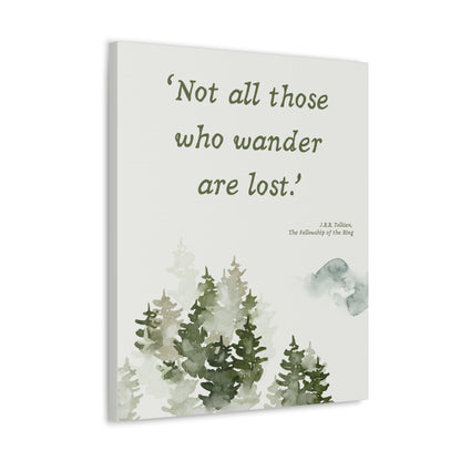 Not All Who Wander Tolkien Quote - Lord of the Rings Canvas Wall Art