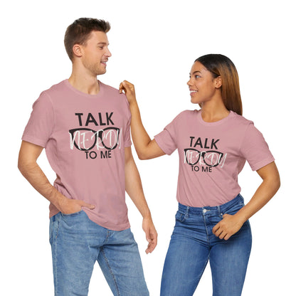 Talk Nerdy To Me - Nerdy T-Shirt