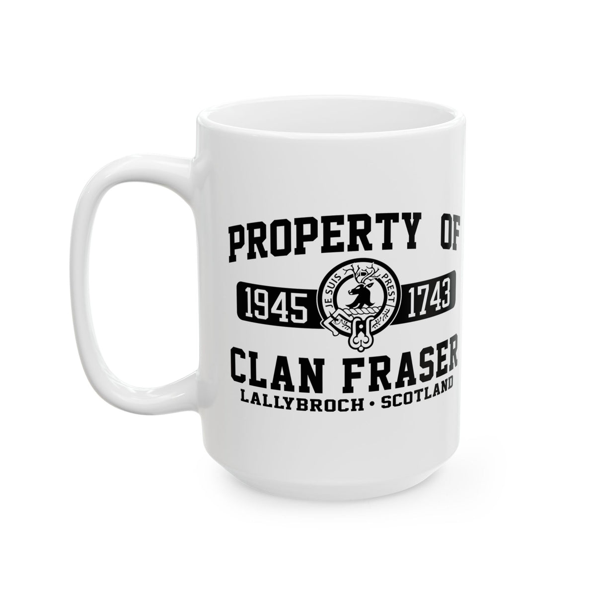 Property of Clan Fraser - Outlander Coffee Mug