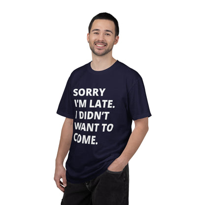 Sorry I'm Late Unisex T-shirt - Nerd Stuff