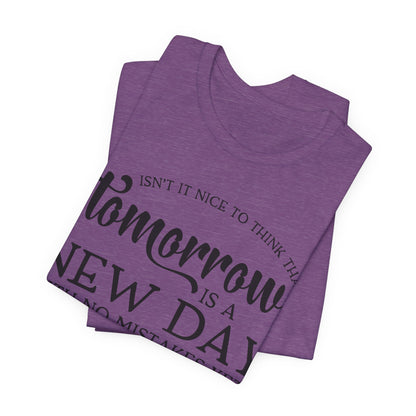 Tomorrow Is a New Day - Anne of Green Gables T-shirt