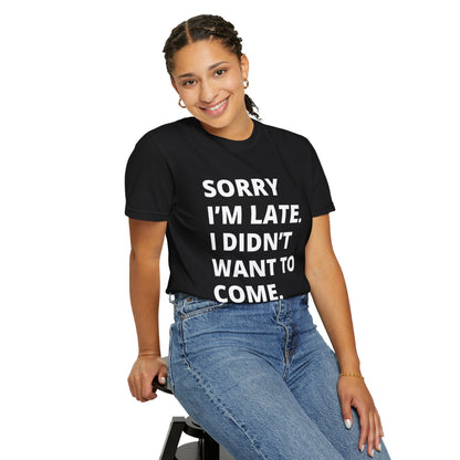 Sorry I'm Late Unisex T-shirt - Nerd Stuff