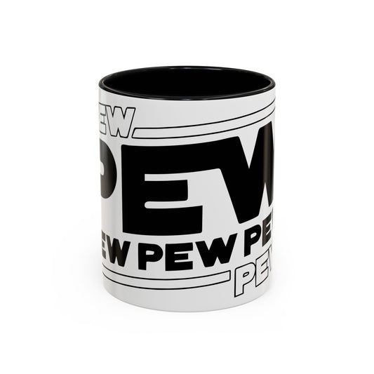 Pew Pew - Star Wars Coffee Mug