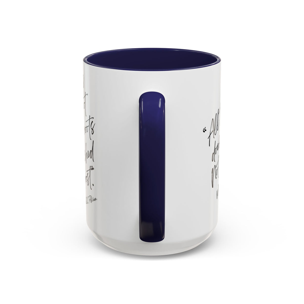 All That Is Gold Does Not Glitter - The Lord of the Rings Coffee Mug