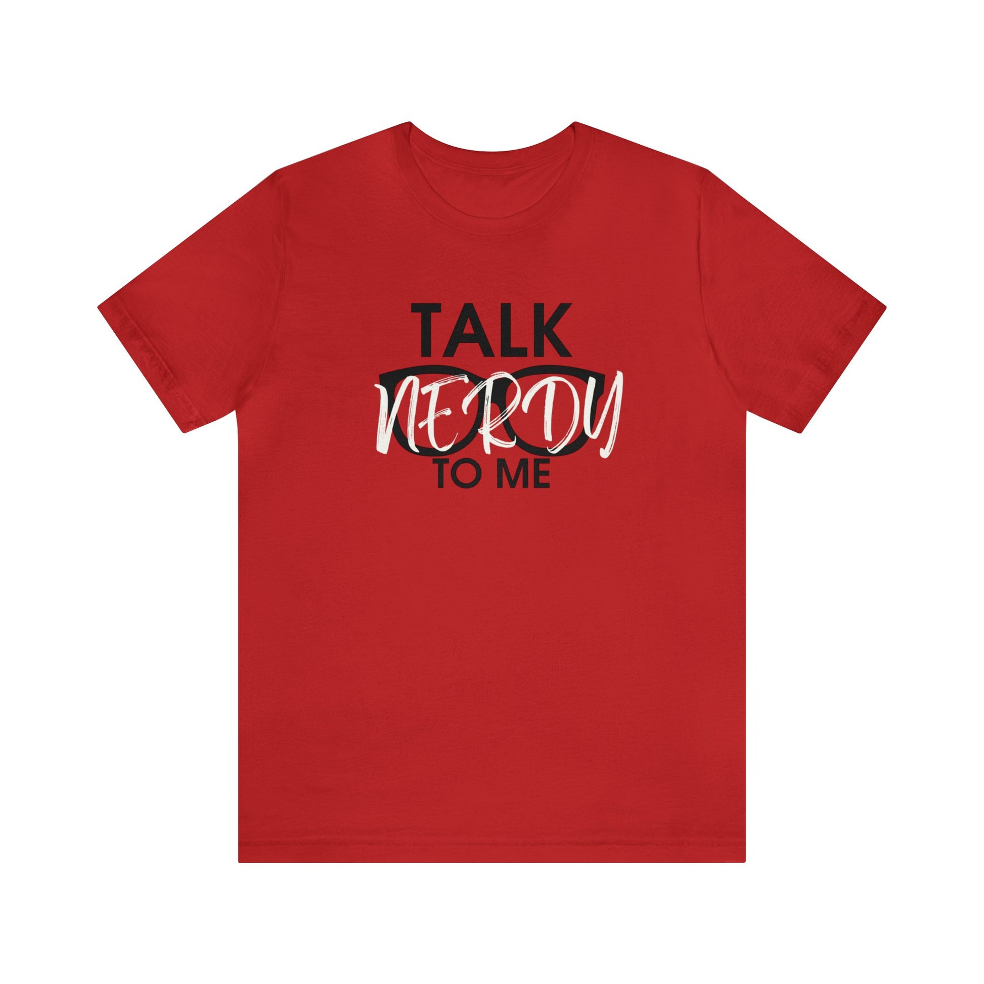 talk nerdy to me tshirt