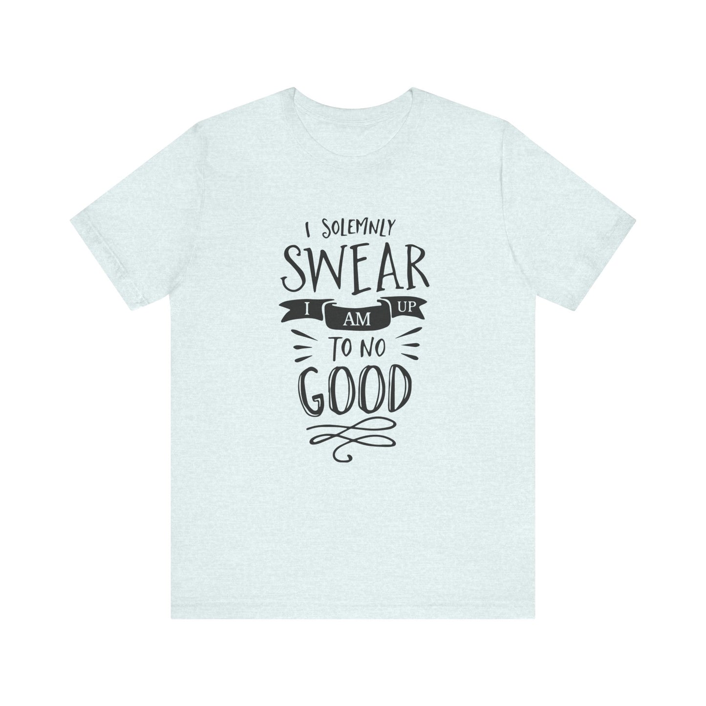 I Solemnly Swear I Am Up To No Good - Harry Potter T-Shirt