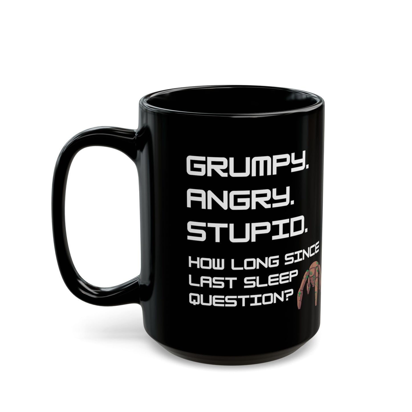 Grumpy Angry Stupid — Project Hail Mary Coffee Mug