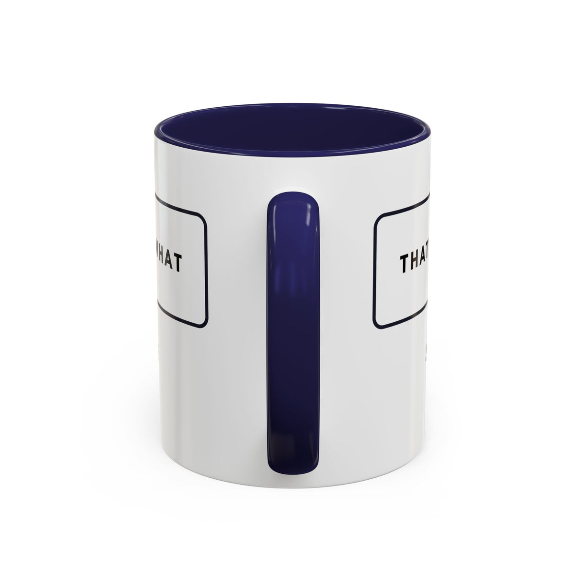 That's What She Said  - The Office Coffee Mug