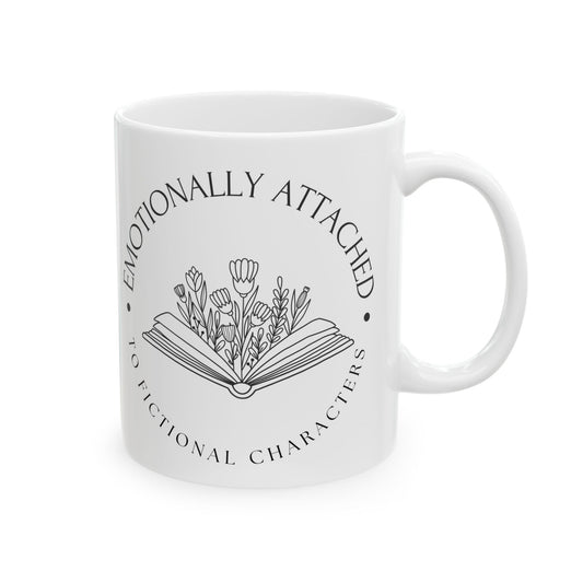 Emotionally Attached to Fictional Characters - Book Lovers Coffee Mug