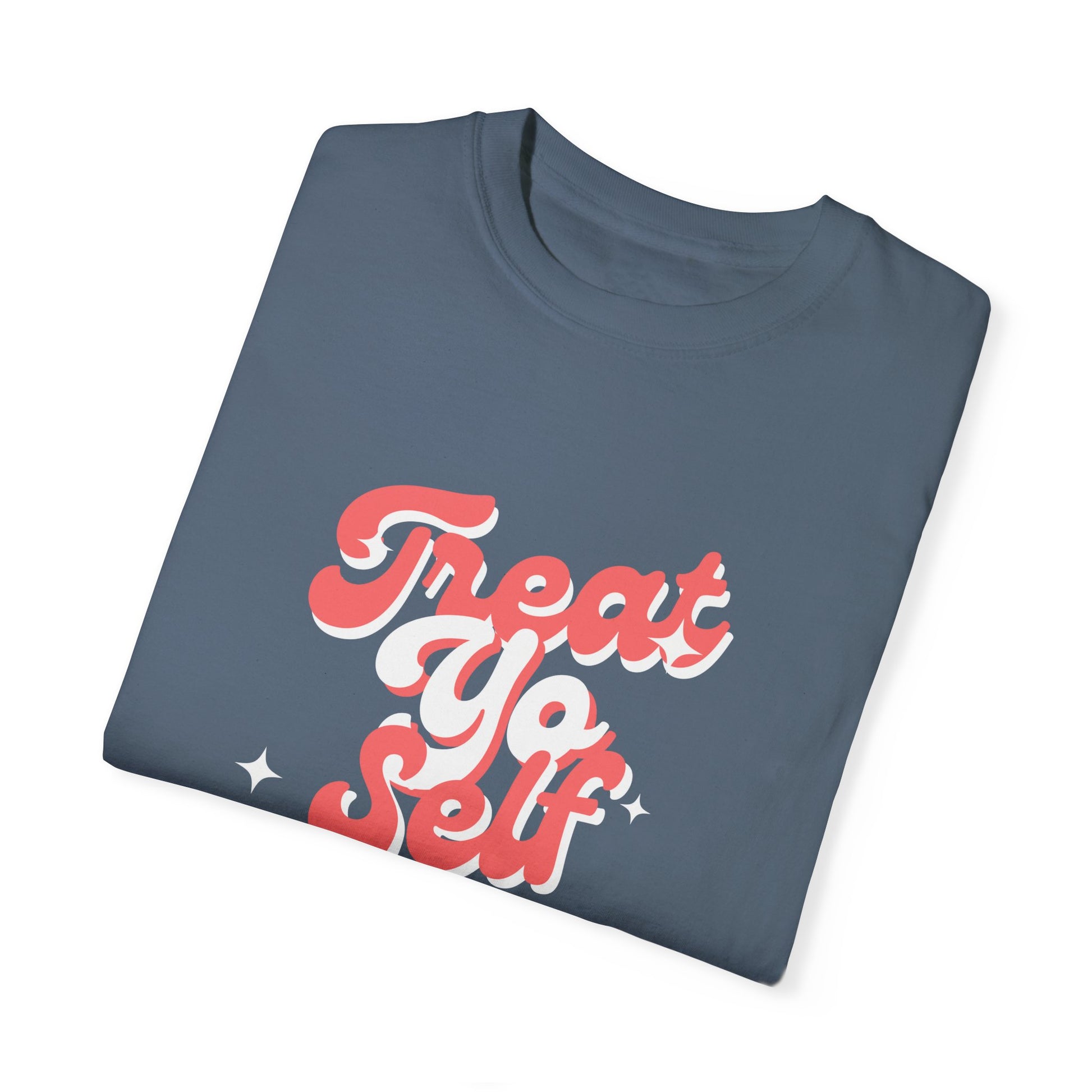 treat yoself tshirt