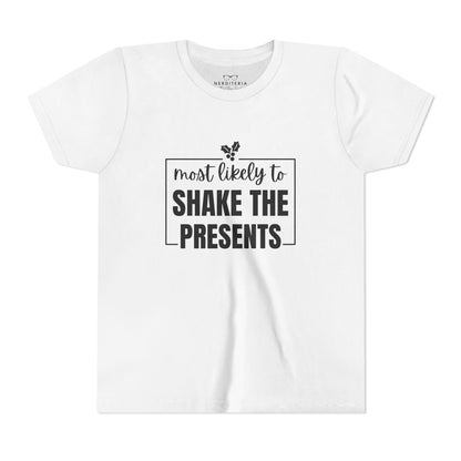 Most Likely to Shake the Presents - Kids' Holiday T‑Shirt