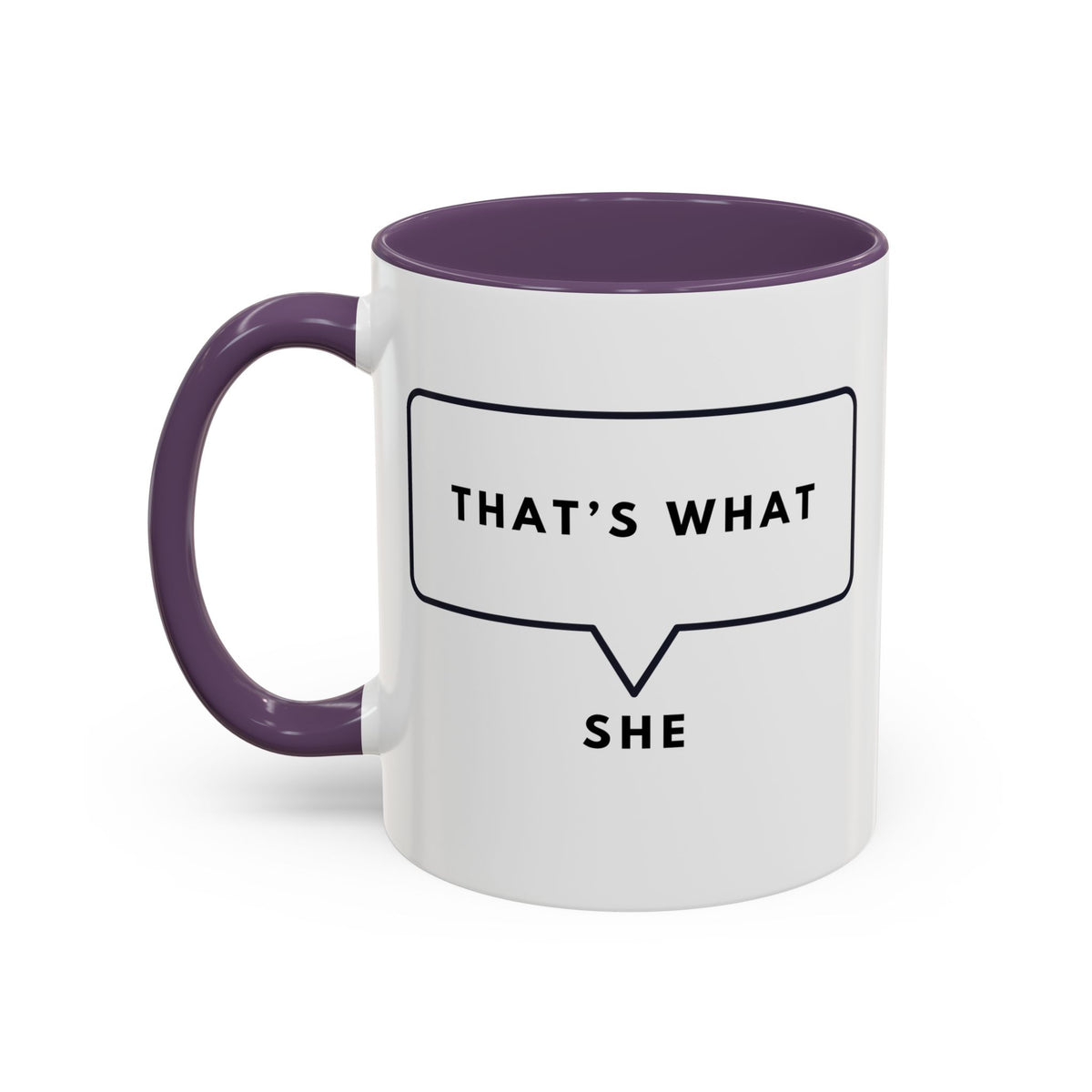 That's What She Said  - The Office Coffee Mug