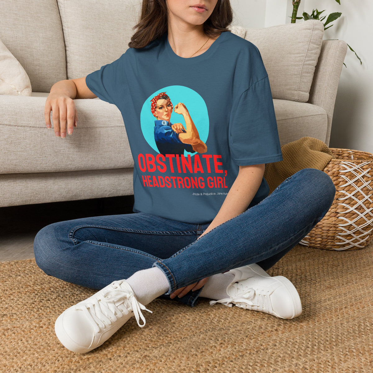 Obstinate Headstrong Rosie The Riveter - Jane Austen Quote T-shirt