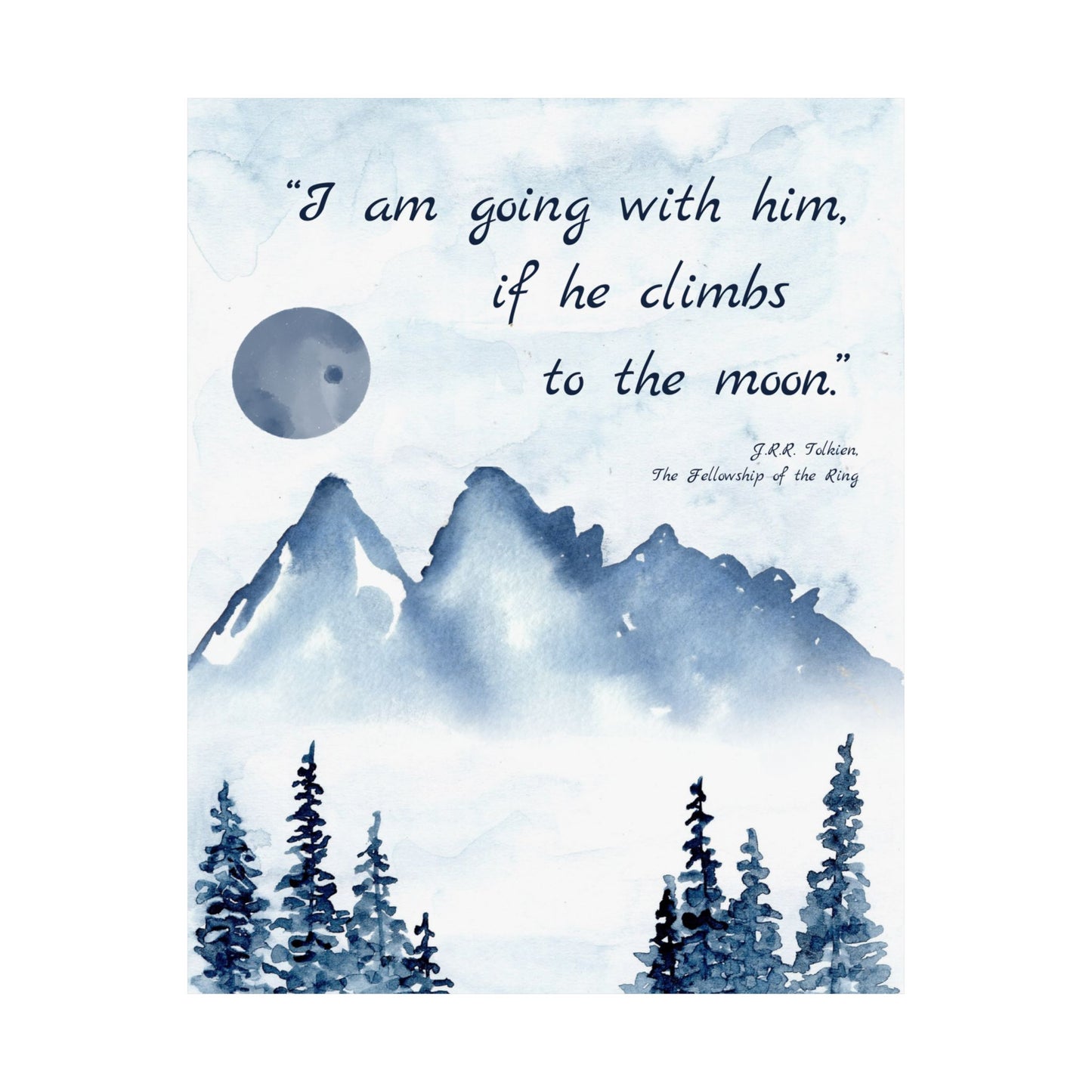 I Am Going With Him Tolkien Quote - Lord of the Rings Art Print