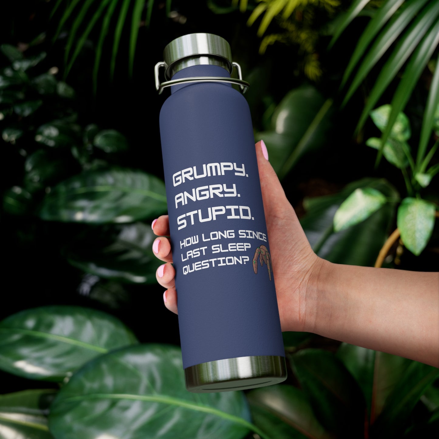 Grumpy Angry Stupid - Project Hail Mary Copper Vacuum Insulated Bottle