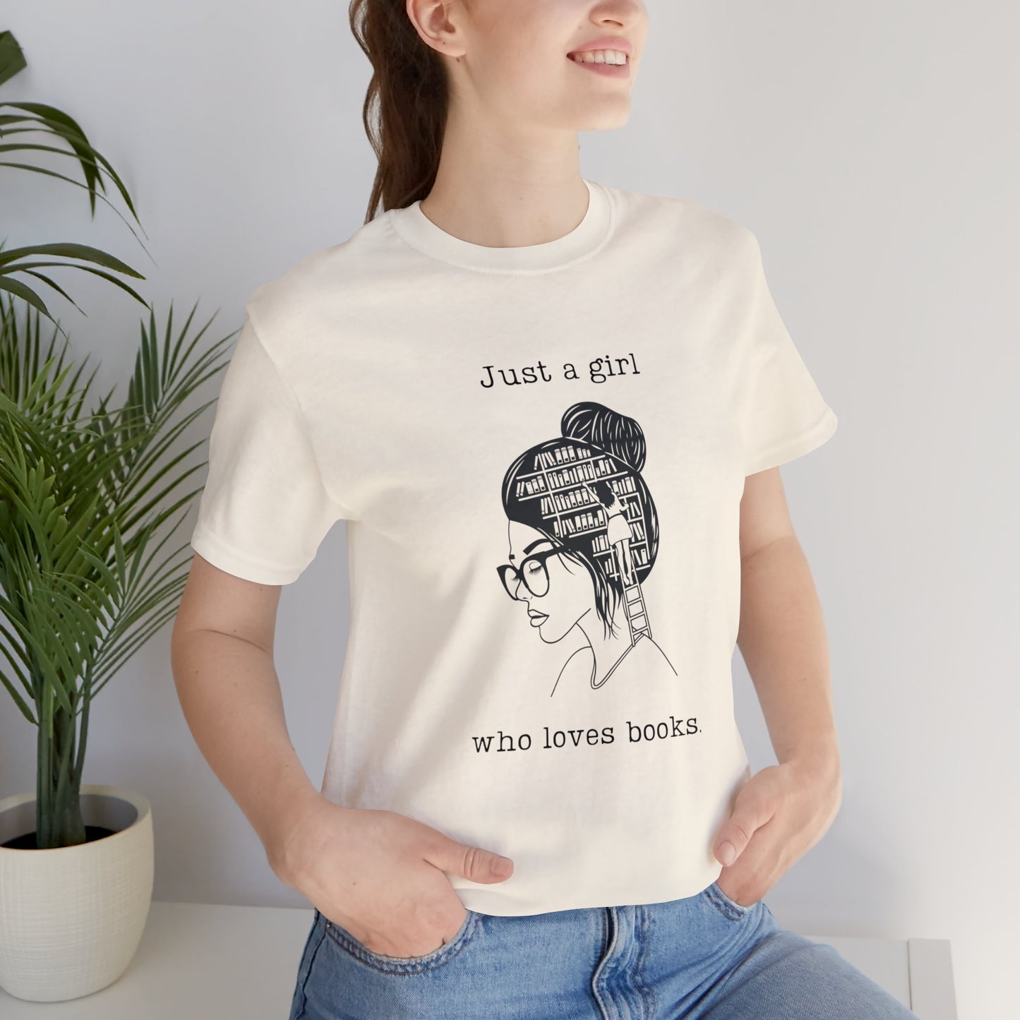 Just a Girl Who Loves Books T-shirt - Book Lovers