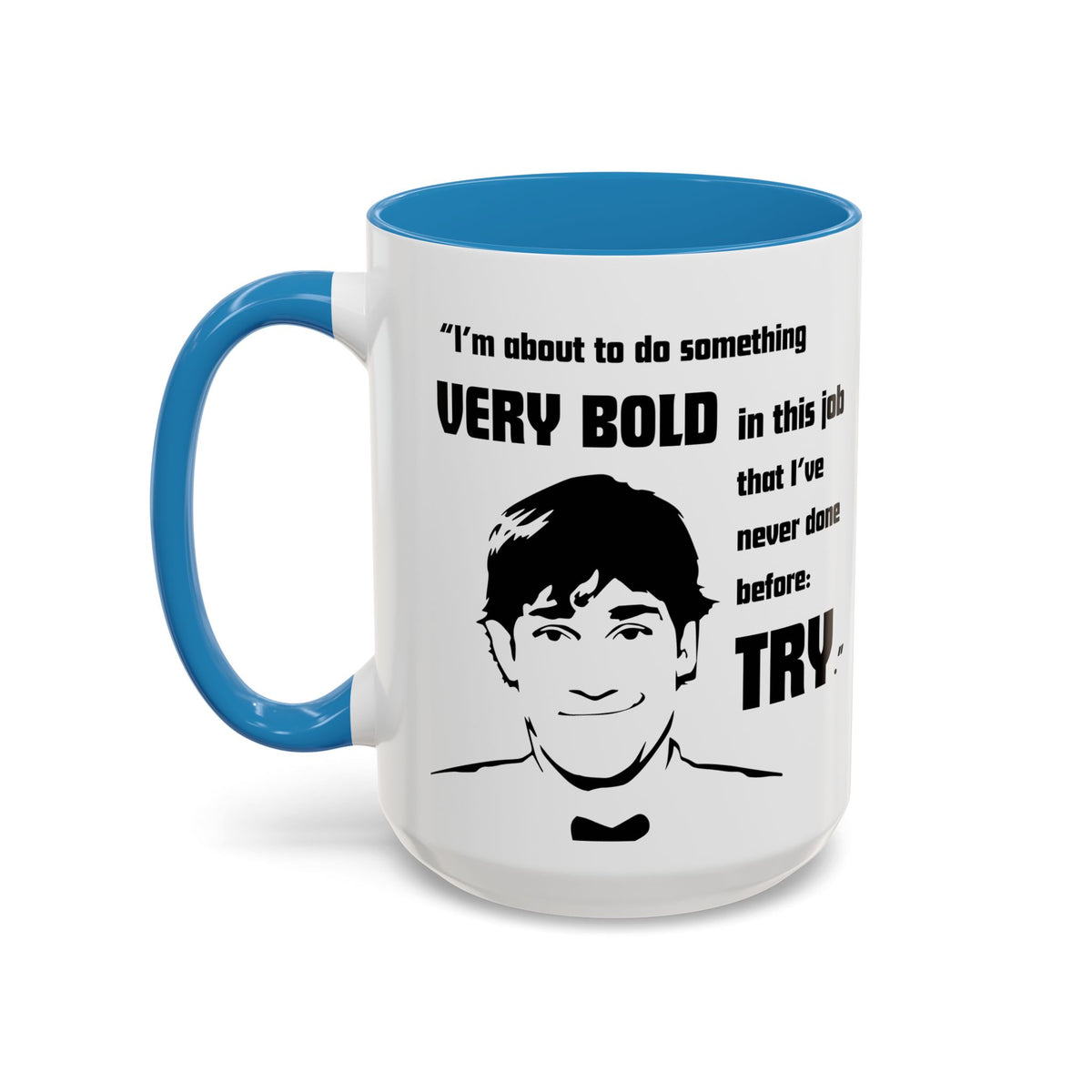 Jim Halpert Quote - The Office Coffee Mug