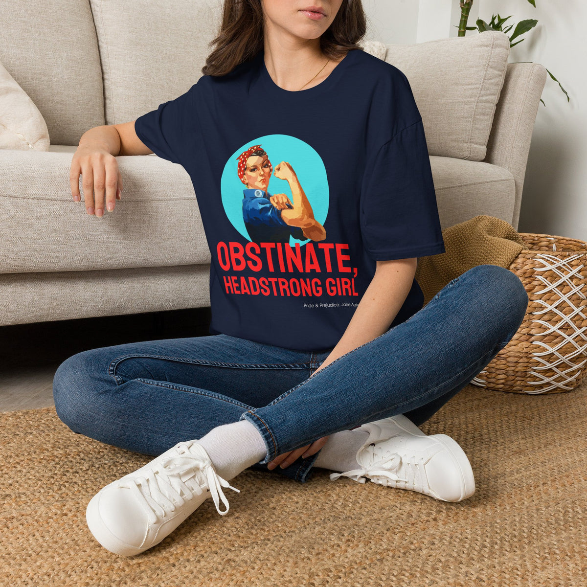 Obstinate Headstrong Rosie The Riveter - Jane Austen Quote T-shirt