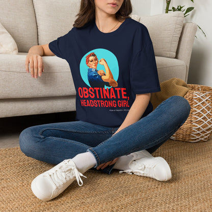 Obstinate Headstrong Rosie The Riveter - Jane Austen Quote T-shirt