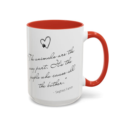 Animals Are The Easy Part - All Creatures Great and Small Coffee Mug