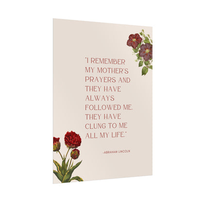 I Remember My Mother's Prayers Abraham Lincoln Quote - Fine Art Print