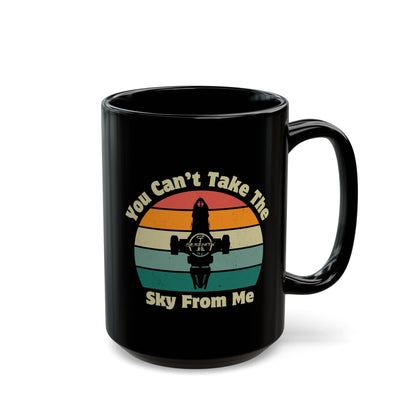 You Can't Take The Sky From Me - Firefly Coffee Mug