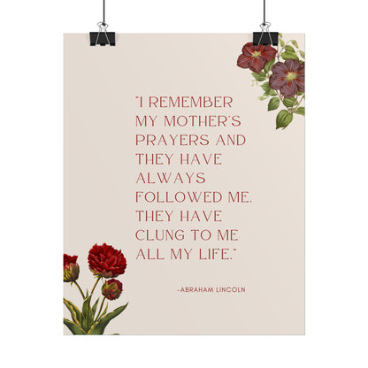 I Remember My Mother's Prayers Abraham Lincoln Quote - Fine Art Print