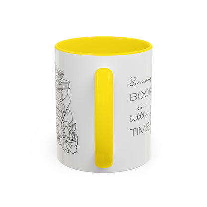 So Many Books So Little Time - Book Lovers Coffee Mug