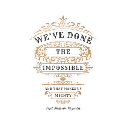 We've Done The Impossible Stickers - Firefly