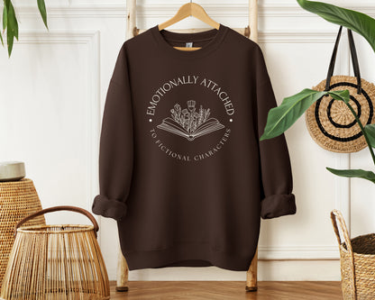 Emotionally Attached to Fictional Characters Sweatshirt - Book Lovers