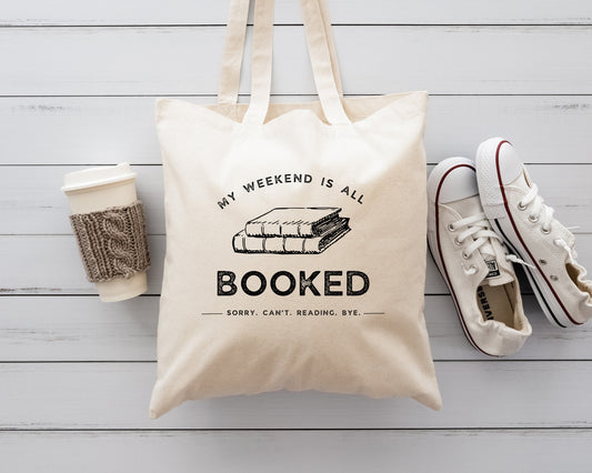 My Weekend Is All Booked - Book Lovers Tote Bag
