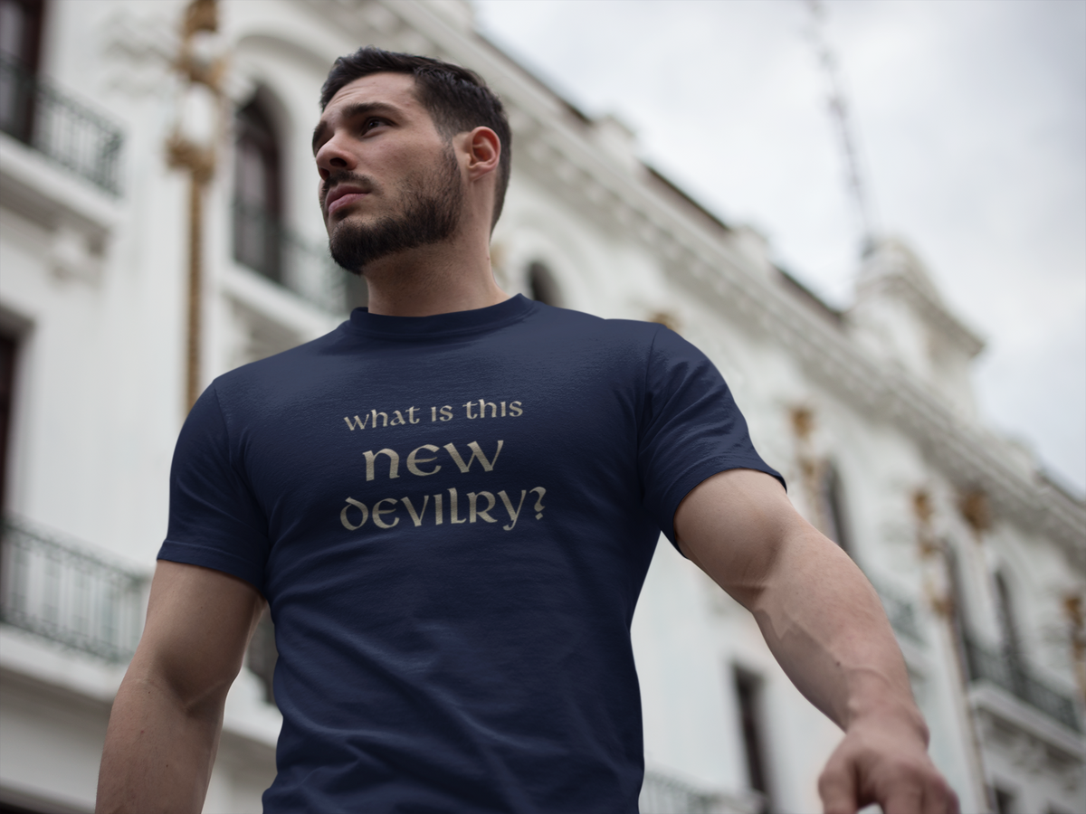 What Is This New Devilry? - Lord of the Rings T-Shirt