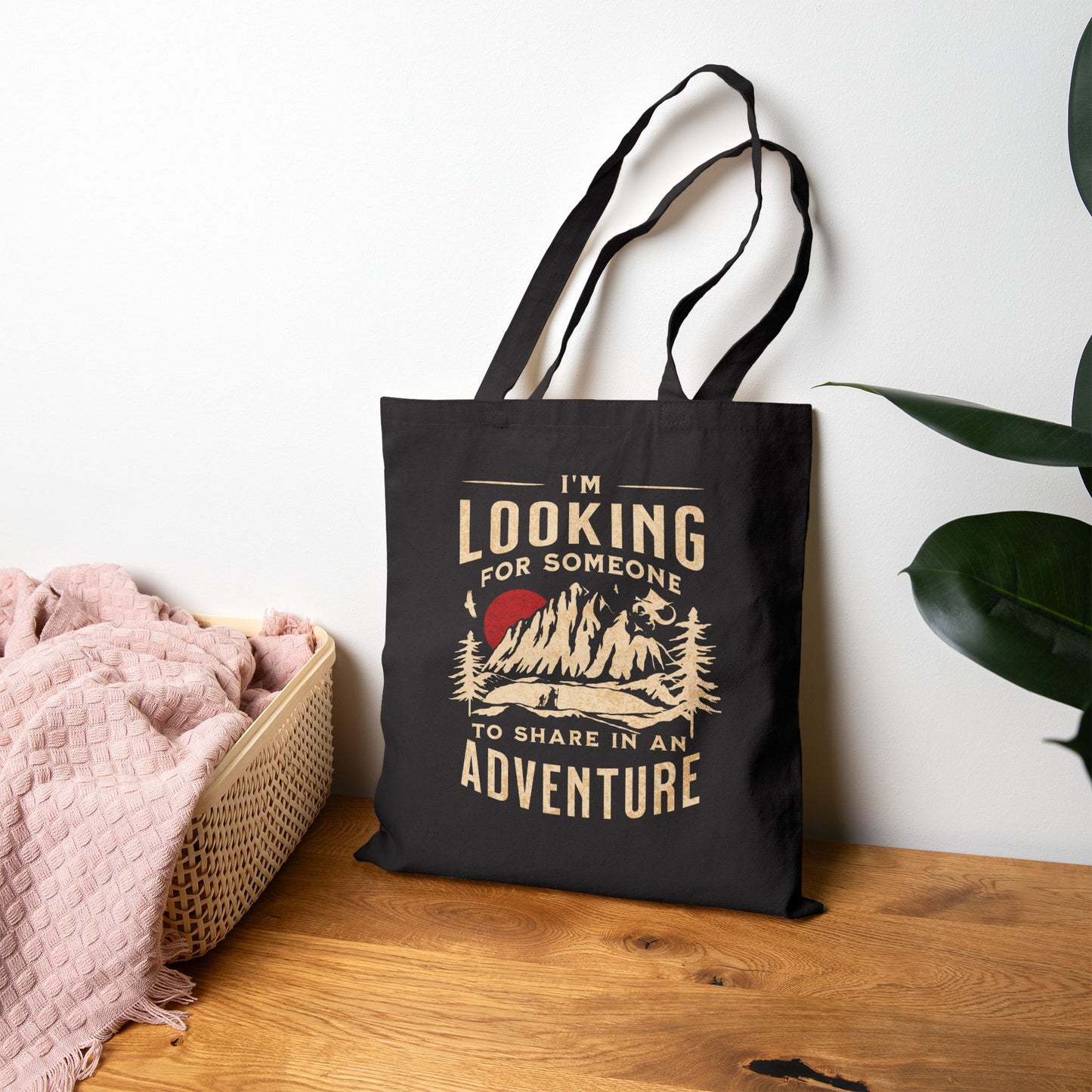 “I’m Looking for Someone to Share in an Adventure” - Lord of the Rings Tote Bag