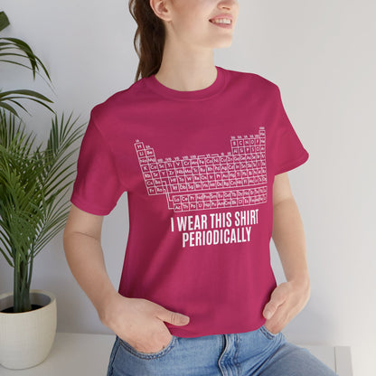 "I Wear This Shirt Periodically" -  Project Hail Mary T-Shirt