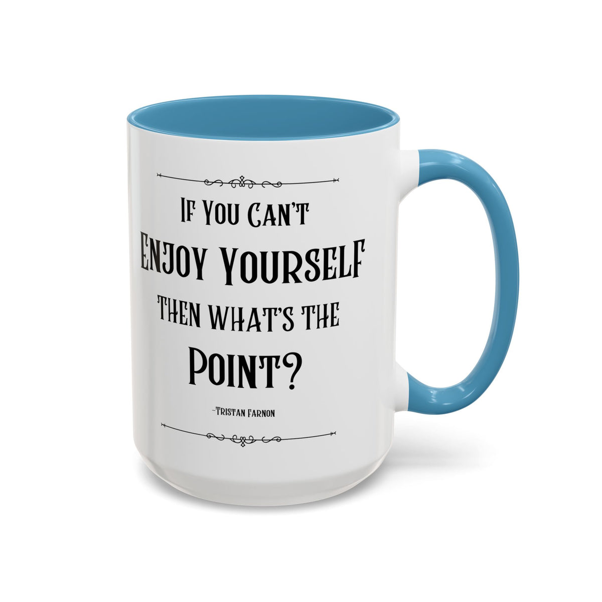Tristan Farnon Quote Coffee Mug - All Creatures Great and Small