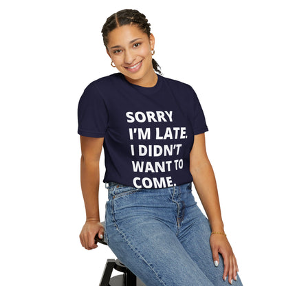 Sorry I'm Late Unisex T-shirt - Nerd Stuff